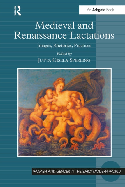Book cover of: Medieval and Renaissance Lactations. By: Jutta Gisela Sperling