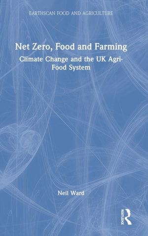 Net Zero, Food and Farming