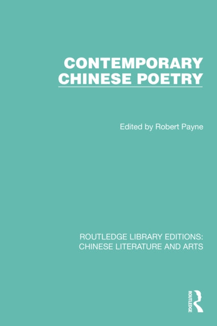 Book cover of: Contemporary Chinese Poetry. By: Payne, Robert