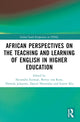Book cover of: African Perspectives on the Teaching and Learning of English in Higher Education. By: Alexandra Esimaje