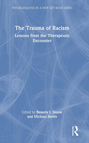 The Trauma of Racism
