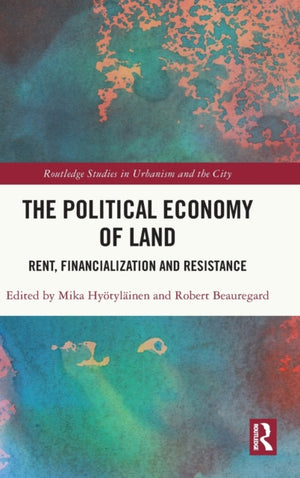 The Political Economy of Land