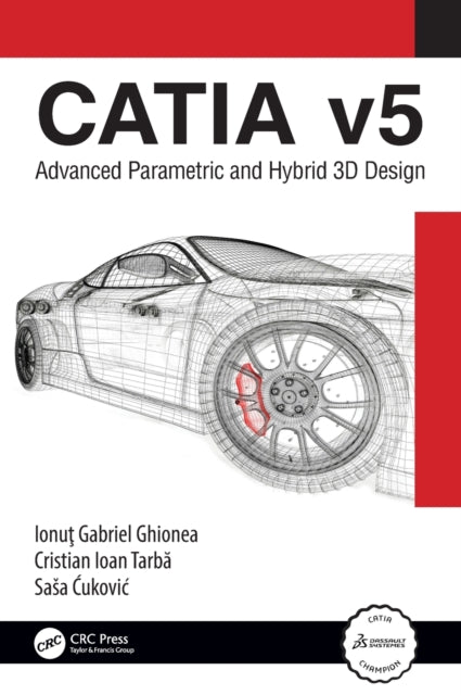 Book cover of: CATIA v5. By: Ionut Ghionea