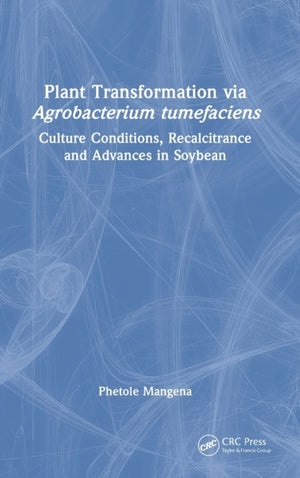 Plant Transformation via Agrobacterium Tumefaciens