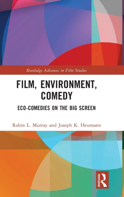 Book cover of: Film, Environment, Comedy. By: Robin L. Murray