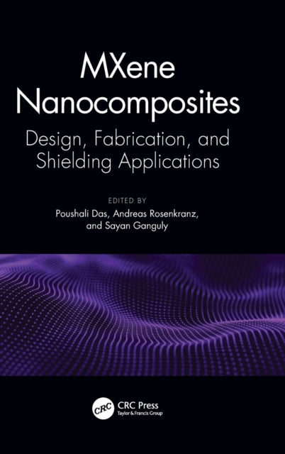 Book cover of: MXene Nanocomposites. By: Poushali Das