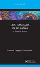 Book cover of: Leishmaniasis in Sri Lanka. By: Yamuna Deepani Siriwardana