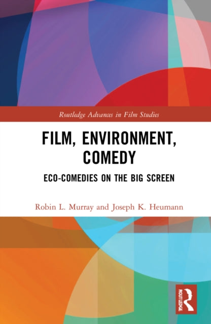 Book cover of: Film, Environment, Comedy. By: Robin L. Murray
