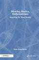 Book cover of: Miracles, Mystics, Mathematicians. By: Sasho Kalajdzievski