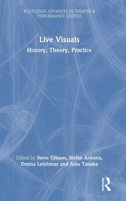 Book cover of: Live Visuals. By: Steve Gibson