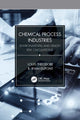 Book cover of: Chemical Process Industries. By: Louis Theodore