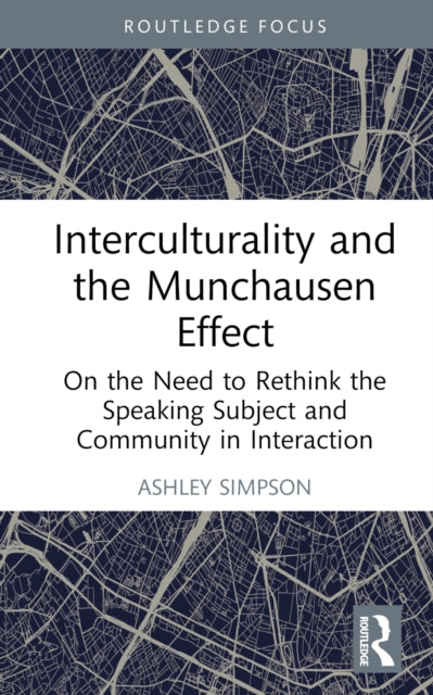 Book cover of: Interculturality and the Munchausen Effect. By: Ashley Simpson