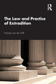 Book cover of: Law and Practice of Extradition. By: Harmen van der Wilt