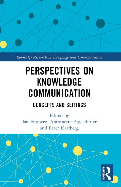 Book cover of: Perspectives on Knowledge Communication. By: Jan Engberg