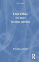 Book cover of: Food Ethics: The Basics. By: Ronald L. Sandler