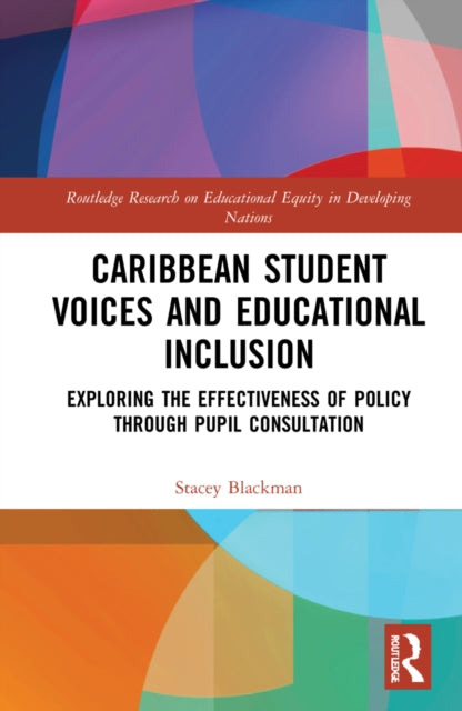 Book cover of: Caribbean Student Voices and Educational Inclusion. By: Stacey Blackman