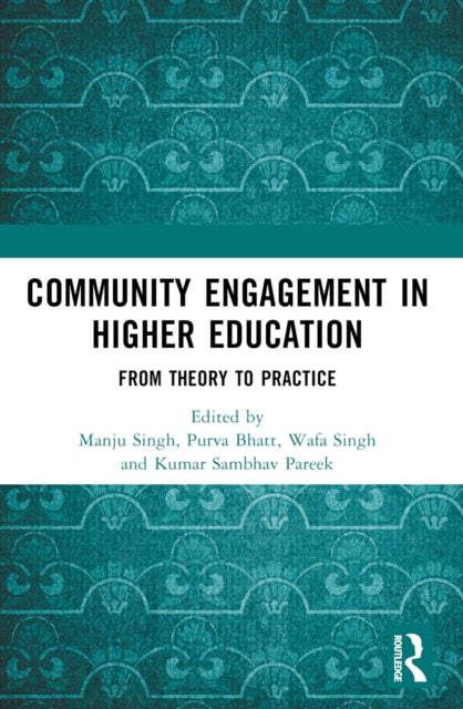 Book cover of: Community Engagement in Higher Education. By: Manju Singh