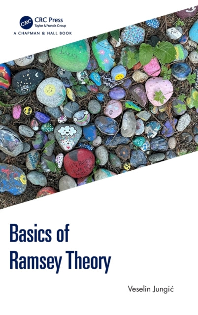 Book cover of: Basics of Ramsey Theory. By: Veselin Jungic