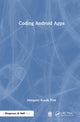 Book cover of: Coding Android Apps. By: Margaret Polk