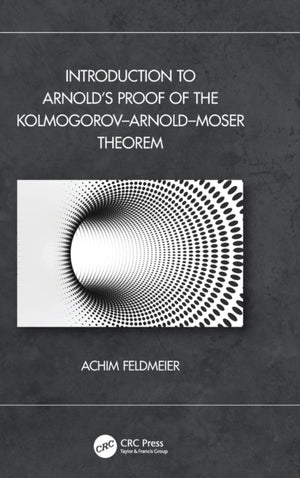 Introduction to Arnold’s Proof of the Kolmogorov–Arnold–Moser Theorem