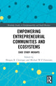 Book cover of: Empowering Entrepreneurial Communities and Ecosystems. By: Michael W. P. Fortunato
