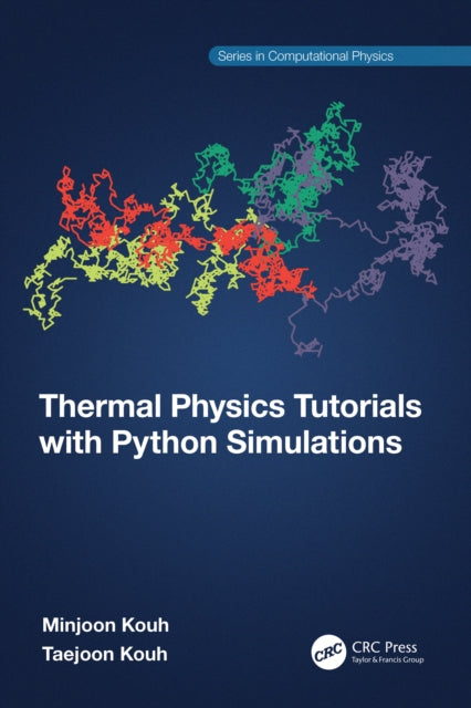 Book cover of: Thermal Physics Tutorials with Python Simulations. By: Minjoon Kouh
