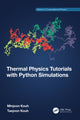 Book cover of: Thermal Physics Tutorials with Python Simulations. By: Minjoon Kouh