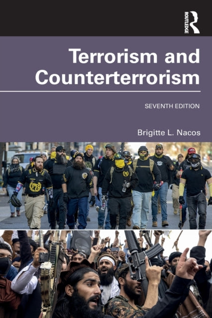 Book cover of: Terrorism and Counterterrorism. By: Brigitte L. Nacos