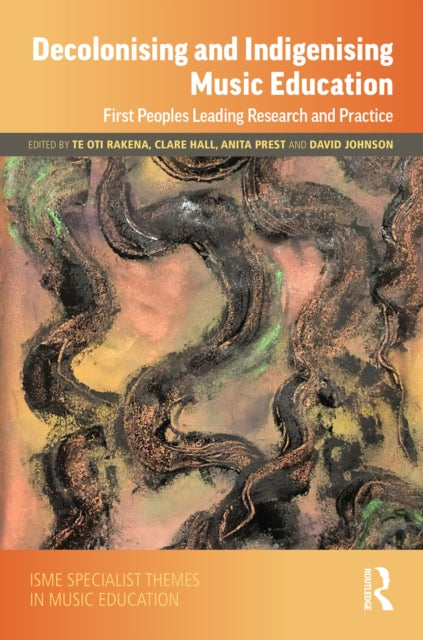 Book cover of: Decolonising and Indigenising Music Education