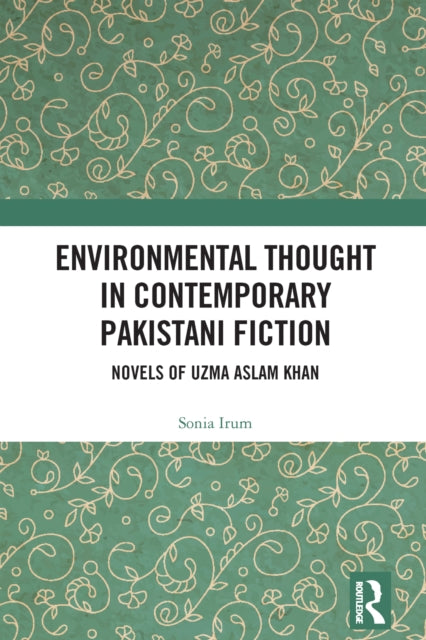 Book cover of: Environmental Thought in Contemporary Pakistani Fiction