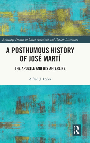 Posthumous History of Jose Marti