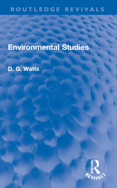 Book cover of: Environmental Studies. By: D. G. Watts