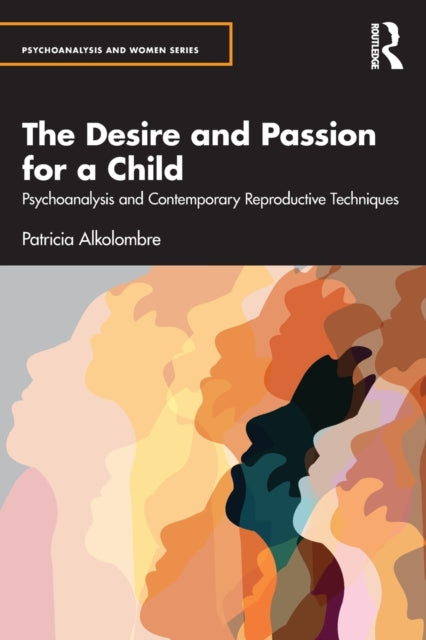 Book cover of: Desire and Passion for a Child. By: Patricia Alkolombre