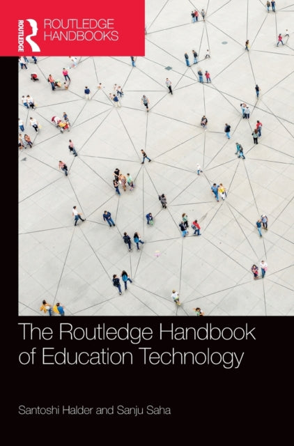 Book cover of: Routledge Handbook of Education Technology. By: Santoshi Haldar