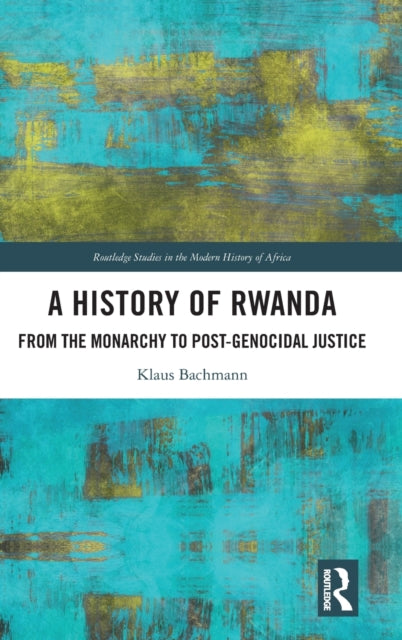 Book cover of: History of Rwanda. By: Klaus Bachmann