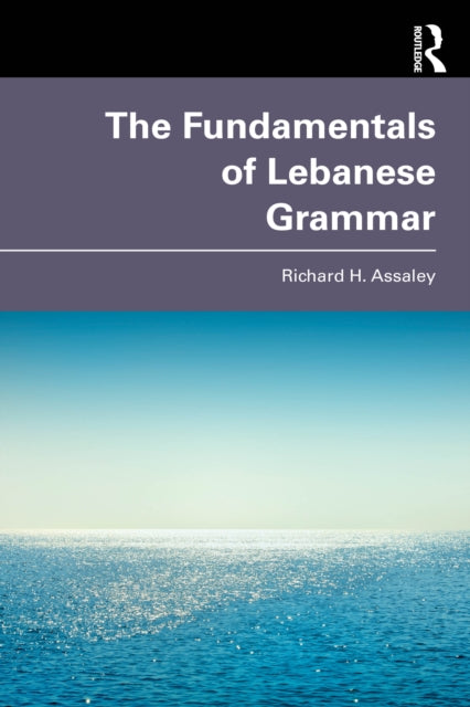 Book cover of: Fundamentals of Lebanese Grammar. By: Richard A. Kline