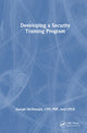 Book cover of: Developing a Security Training Program. By: Joseph McDonald