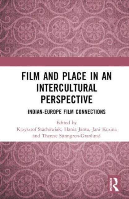 Book cover of: Film and Place in an Intercultural Perspective. By: Krzysztof Stachowiak