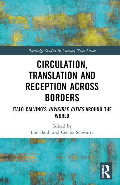 Book cover of: Circulation, Translation and Reception Across Borders. By: Elio Baldi