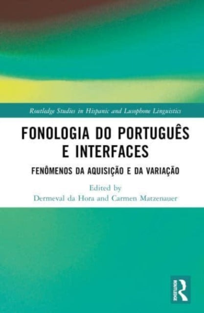 Book cover of: Fonologia do Portugues e Interfaces. By: Dermeval da Hora
