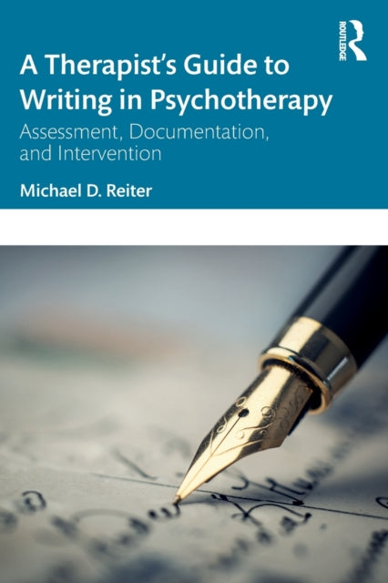Book cover of: Therapist’s Guide to Writing in Psychotherapy. By: Michael D. Reiter