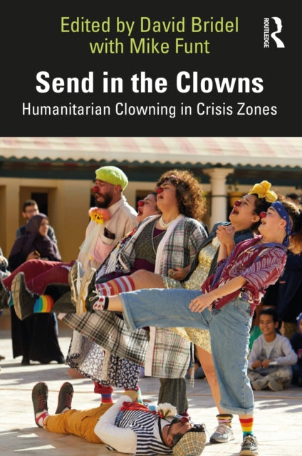 Book cover of: Send in the Clowns. By: David Bridel