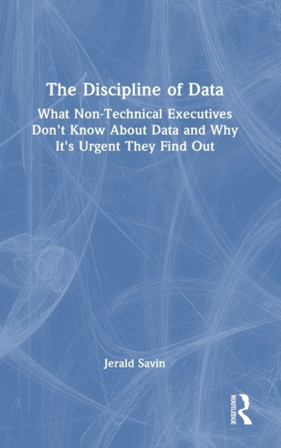 The Discipline of Data