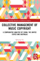 Book cover of: Collective Management of Music Copyright. By: Qinqing Xu