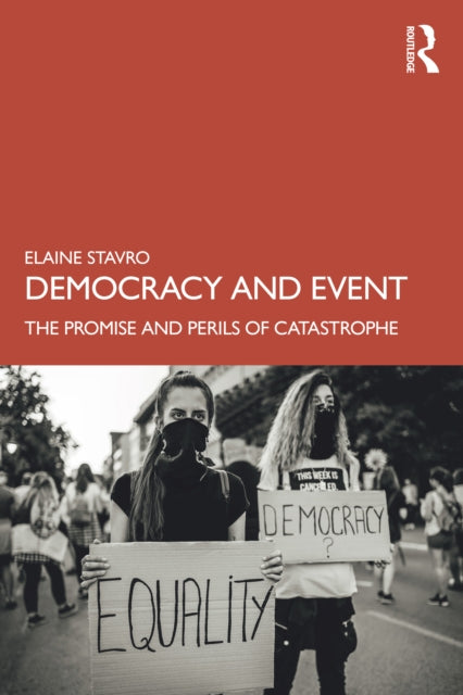 Book cover of: Democracy and Event. By: Elaine Stavro