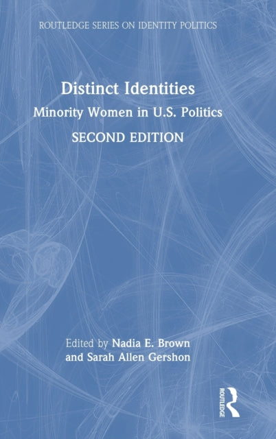 Book cover of: Distinct Identities. By: Nadia E. Brown