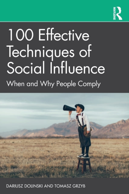 Book cover of: 100 Effective Techniques of Social Influence. By: Dariusz Dolinski