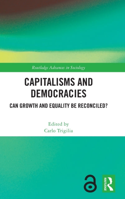 Book cover of: Capitalisms and Democracies. By: C. Trigilia