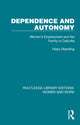 Book cover of: Dependence and Autonomy. By: Hilary Standing