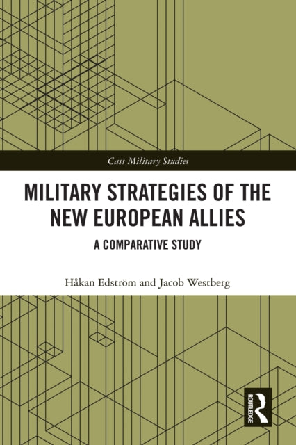 Book cover of: Military Strategies of the New European Allies